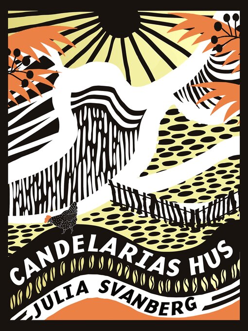 Title details for Candelarias hus by Julia Svanberg - Available